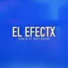 Fedu DJ - El Efectx - Single